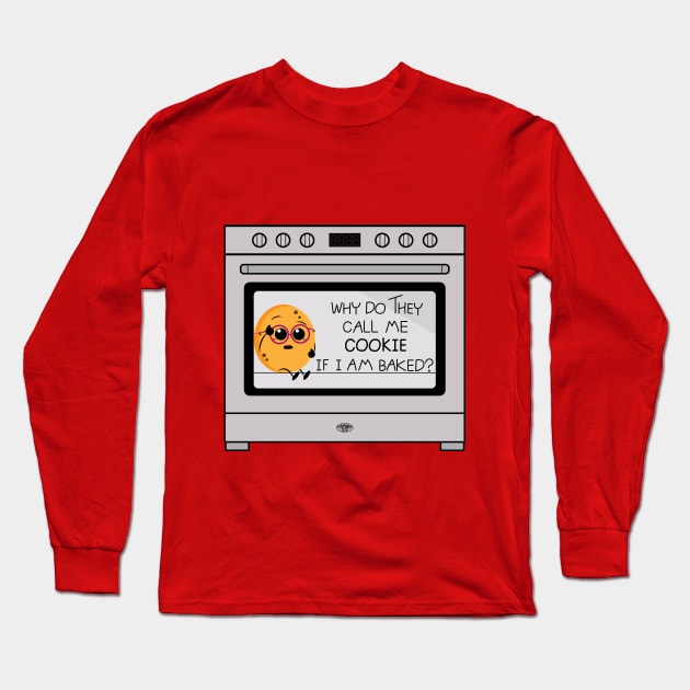 why do they call me cookie? Long Sleeve T-Shirt by Coowo22